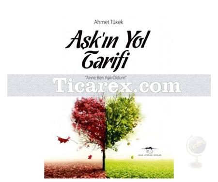 Aşk'ın Yol Tarifi | Ahmet Tükek - Resim 1