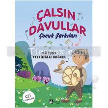 Çalsın Davullar | Gülşen Tellioğlu Bağcık