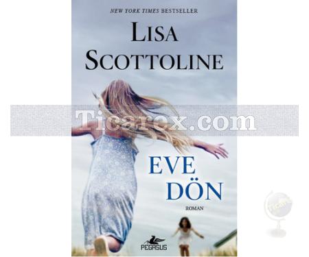 Eve Dön | Lisa Scottoline - Resim 1