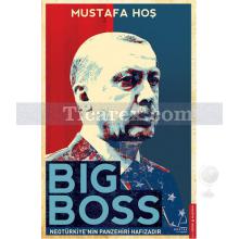 Big Boss | Mustafa Hoş
