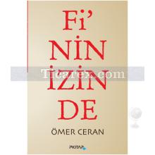 Fi'nin İzinde | Ömer Ceran