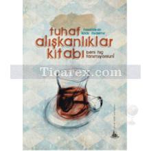 Tuhaf Alışkanlıklar Kitabı | Kadir Aydemir