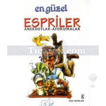 En Güzel Espriler Anekdotlar-Aforizmalar | Bülent Ermiş