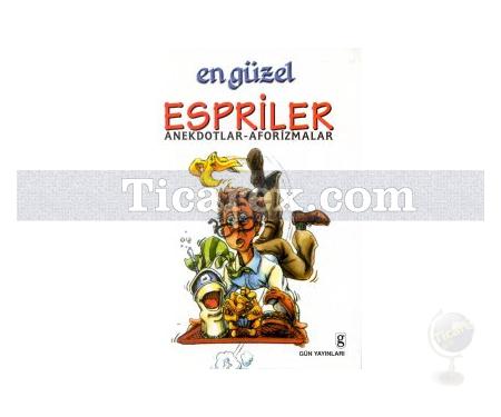 En Güzel Espriler Anekdotlar-Aforizmalar | Bülent Ermiş - Resim 1