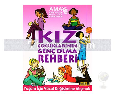 Kız Çocuklarının Genç Olma Rehberi | Amy B. Middleman, Kate Gruenwald Pfeifer - Resim 1