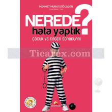 Nerede Hata Yaptık? | Çocuk ve Ergen Sorunları | Mehmet Murat Döğüşgen