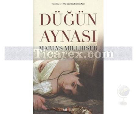 Düğün Aynası | Marlys Millhiser - Resim 1