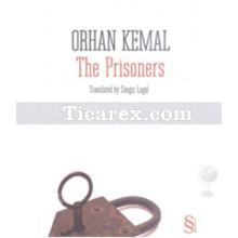 The Prisoners | Orhan Kemal