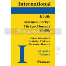 Küçük Almanca - Türkçe / Türkçe - Almanca Sözlük | M. Aydan Taşkıran