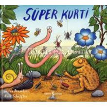 Süper Kurti | Julia Donaldson