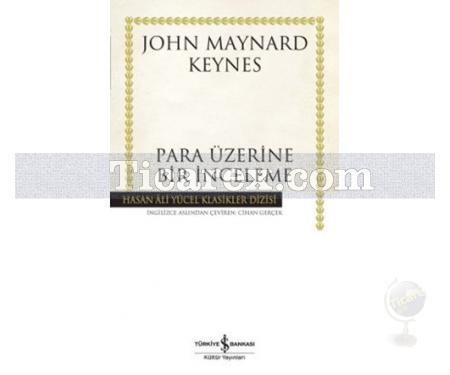 Para Üzerine Bir İnceleme | John Maynard Keynes - Resim 1