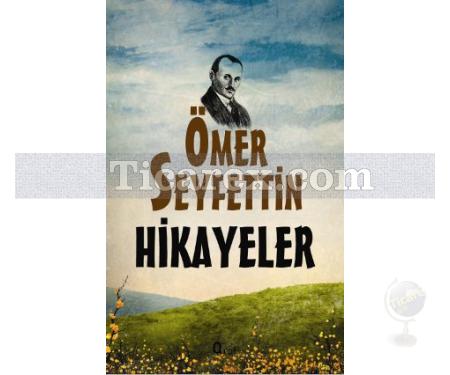 Hikayeler | Ömer Seyfettin - Resim 1