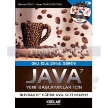 Yeni Başlayanlar İçin Java 7 (DVD Hediyeli) | Mehmet Kirazlı, Sezer Tanrıverdioğlu