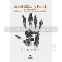 Global Kültür ve Kimlik | F. Neşe Kaplan