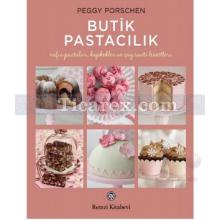 Butik Pastacılık | Peggy Porschen