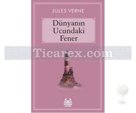 Dünyanın Ucundaki Fener | Jules Verne - Resim 1