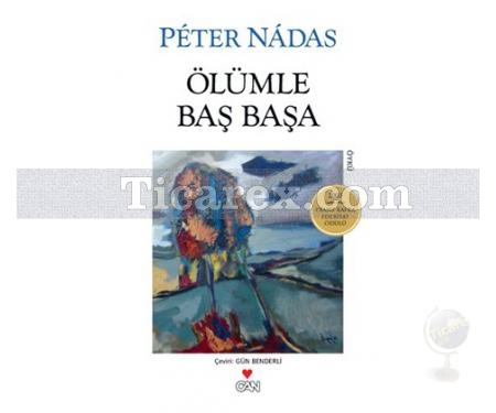 Ölümle Baş Başa | Peter Nadas - Resim 1