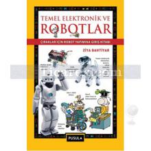 Temel Elektronik ve Robotlar | Ziya Bahtiyar