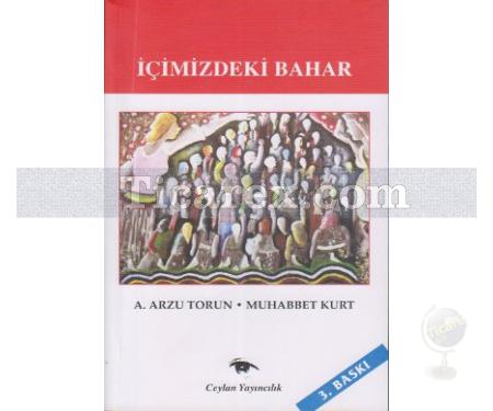 İçimizdeki Bahar | A. Arzu Torun, Muhabbet Kurt - Resim 1