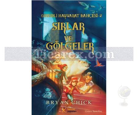 Gizemli Hayvanat Bahçesi 2: Sırlar ve Gölgeler | Bryan Chick - Resim 1