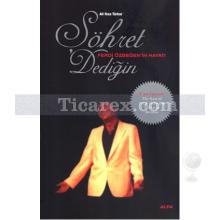sohret_dedigin_-_ferdi_ozbegen_in_hayati