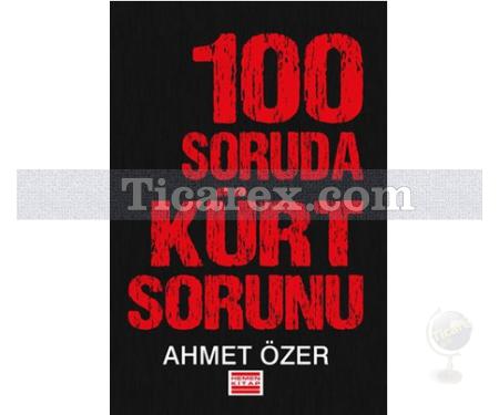 100 Soruda Kürt Sorunu | Ahmet Özer - Resim 1