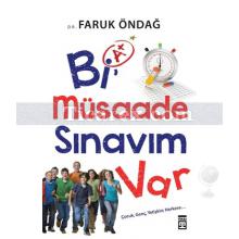 Bi Müsaade Sınavım Var | Faruk Öndağ