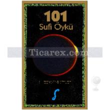 101 Sufi Öykü | H. Zekai Yiğitler