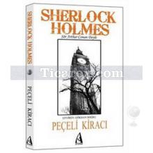 Sherlock Holmes: Peçeli Kiracı | Arthur Conan Doyle