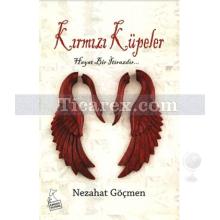 Kırmızı Küpeler | Nezahat Göçmen