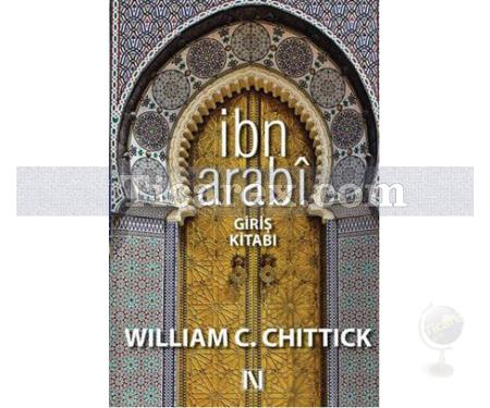 İbn Arabi | Giriş Kitabı | William C.Chittick - Resim 1