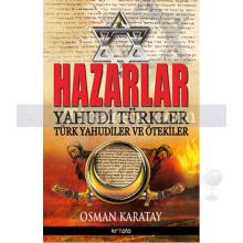 Hazarlar | Yahudi Türkler Türk Yahudiler ve Ötekiler | Osman Karatay