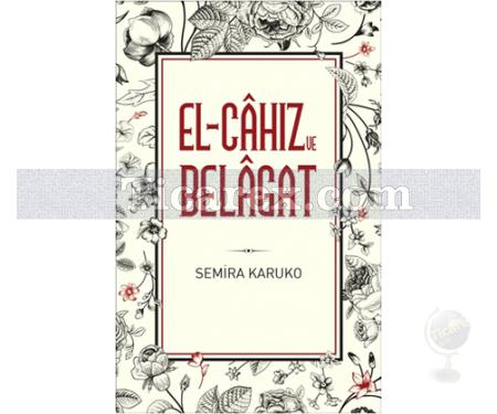 El-Cahız ve Belagat | Semira Karuko - Resim 1