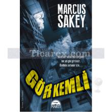 Görkemli | Marcus Sakey