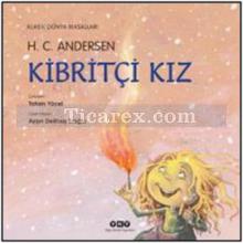 Kibritçi Kız | Hans Christian Andersen