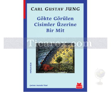 Gökte Görülen Cisimler Üzerine Bir Mit | Carl Gustav Jung - Resim 1