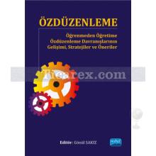 Özdüzenleme | Gönül Sakız