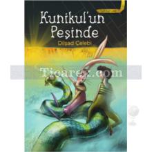 Kunikul'un Peşinde | Yıldızsız Ülke 2 | Dilşad Çelebi