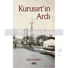 Kurusırt'ın Ardı | Harun Kaban