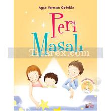 Peri Masalı | Ayşe Yarman Öztekin