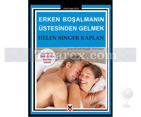 Erken Boşalmanın Üstesinden Gelmek | Helen Singer Kaplan - Resim 1