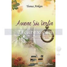 Anneme Söz Verdim | Yunus Arıkan