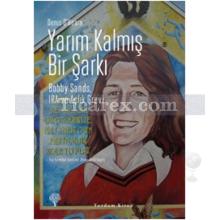 Yarım Kalmış Bir Şarkı | Bobby Sands, IRA ve Açlık Grevi | Denis O'Hearn