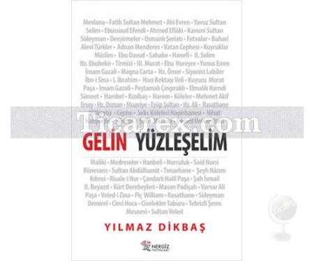 Gelin Yüzleşelim | Yılmaz Dikbaş - Resim 1