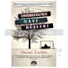 Çocukluğumun Mavi Düşleri | Shemi Zargin