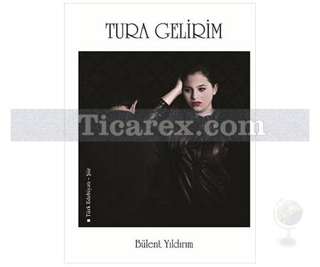 Tura Gelirim | Bülent Yıldırım - Resim 1