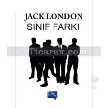 Sınıf Farkı | Jack London