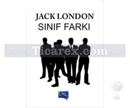 Sınıf Farkı | Jack London - Resim 1