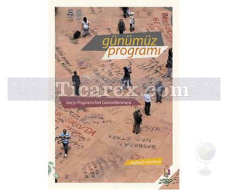 Günümüz Programı | Nahuel Moreno - Resim 1
