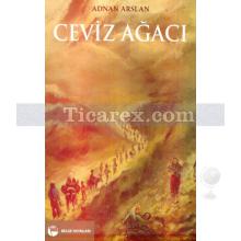 Ceviz Ağacı | Adnan Arslan